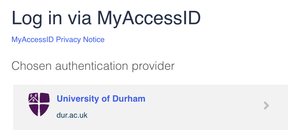 Logging in via MyAccessID with Durham University credentials
